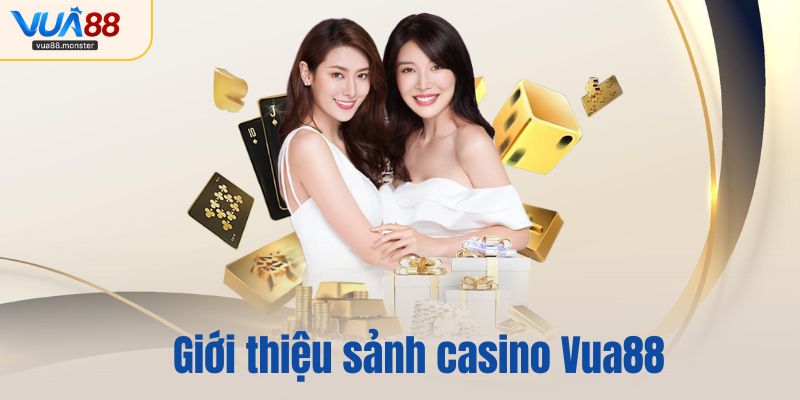 Giới thiệu sảnh casino Vua88